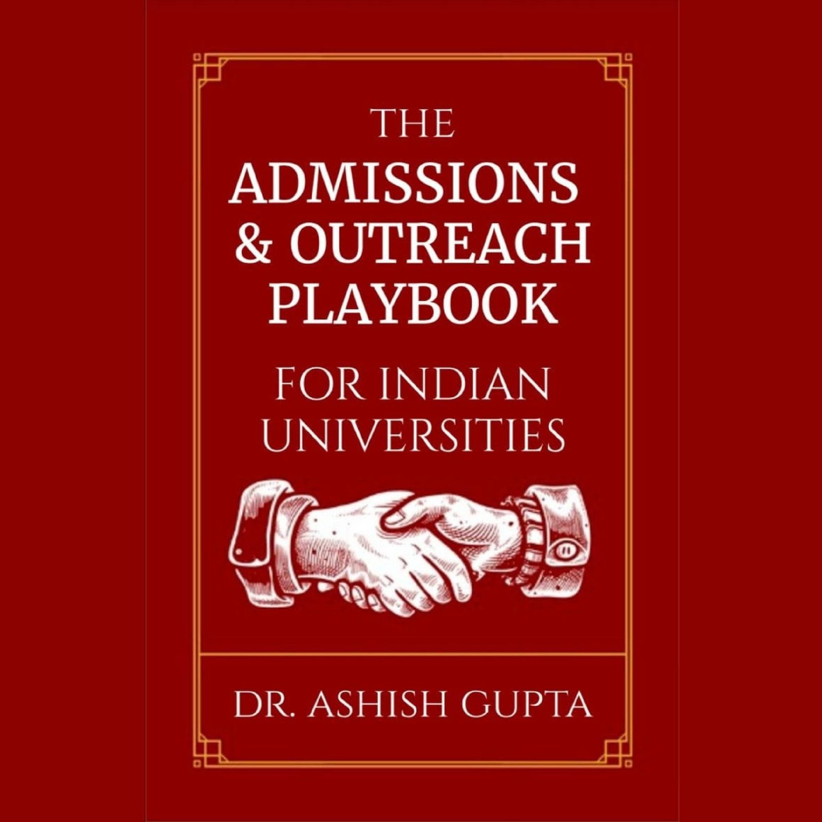The Admissions and Outreach Playbook